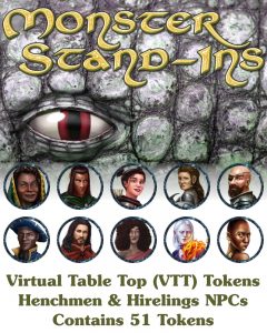 Monster Stand-Ins VTT Tokens: Henchmen & Hirelings